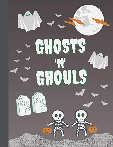 Ghosts n Ghouls: Spooky Halloween Sketch Notebook for Kids - Perfect for Drawing, Doodling or Writing (with fun Halloween motifs on every page!)