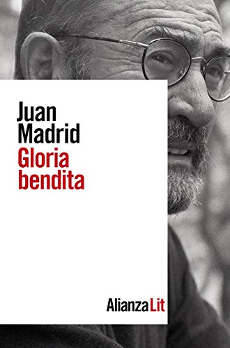 Gloria bendita (Alianza Literaturas nº 755)