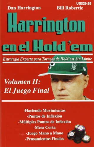 Harrington en el Hold'em Vo.II El Juego final