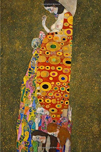 Hope, Gustav Klimt. Blank journal: 160 blank pages, 6 x 9 inch (15.24 x 22.86 cm) Soft cover