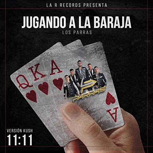 Jugando a la Baraja [Explicit] (Kush)