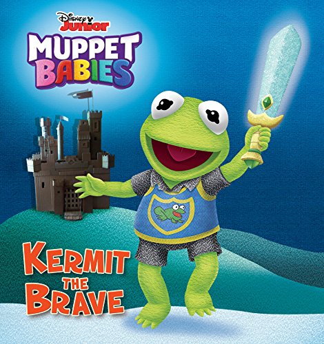 KERMIT THE BRAVE (DISNEY MUPPE (Disney Muppet Babies)