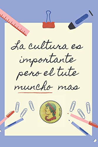 LA EDUCACION ES IMPORTANTE PERO EL TUTE MUNCHO MAS: CUADERNO DE NOTAS | Diario, Apuntes o Agenda | Regalo Original y Divertido para Amantes de los juegos de Cartas, Baraja Española