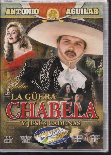 La Guera Chabela