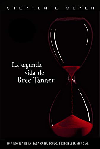 La segunda vida de Bree Tanner (Saga Crepúsculo)