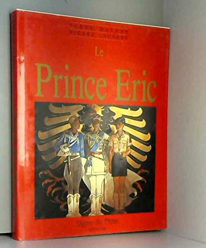 Le prince Eric, Tome 2 : (Bibliotheque Si)