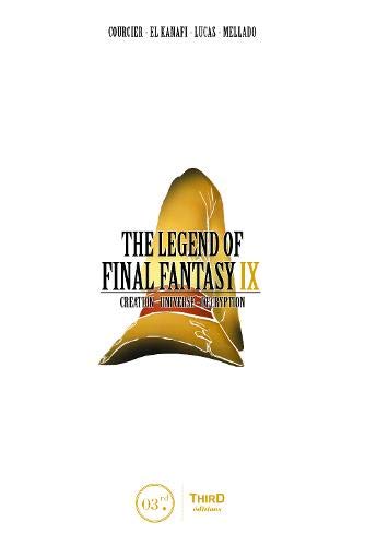 LEGEND OF FINAL FANTASY IX CREATION UNIVERSE DECRYPTION HC