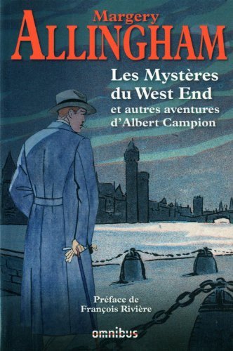 Les myst?res du West End et autres aventures d'Albert Campion by Margery Allingham (August 06,2012)