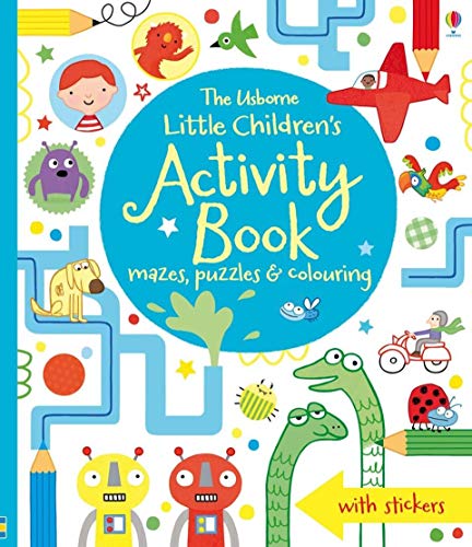 Little Children's Activity Book: Mazes, Puzzles and Colouring