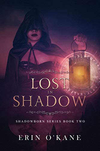 Lost in Shadow: Shadowborn Series, Book Two (English Edition)