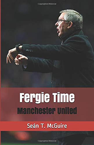 Manchester United - Fergie Time