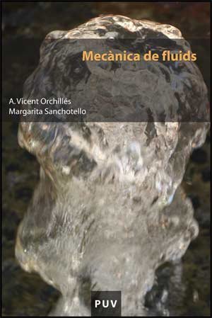 Mecànica de fluids: 95 (Educació. Sèrie Materials)