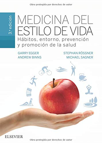 Medicina del estilo de vida - 3ª edición: Hábitos, entorno, prevención y promoción de la salud