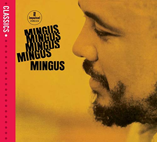 Mingus Mingus Mingus Mingus Mingus