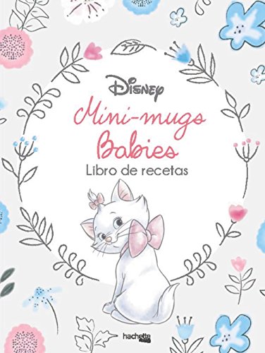 Mini-mugs Disney Babies (Hachette Heroes - Disney - Especializados)