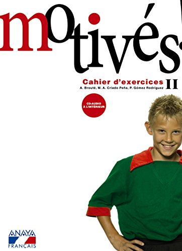 Motivés! II. Cahier d'exercices et Portfolio. (Anaya Français) - 9788466787987