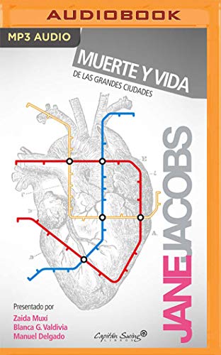 Muerte Y Vida de Las Grandes Ciudades (Narración En Castellano)