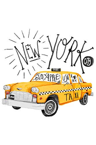 New York Journal Notebook: New Yorker Big Apple City Taxi Lined Journal, 120 Pages, 6 x 9, Soft Cover, Matte Finish