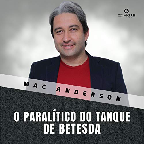 O Paralítico do Tanque de Betesda, Pt. 9