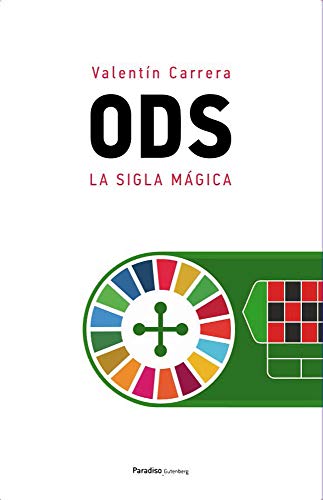 ODS, la sigla mágica: La magia de la corresponsabilidad ciudadana para lograr los Objetivos de Desarrollo Sostenible