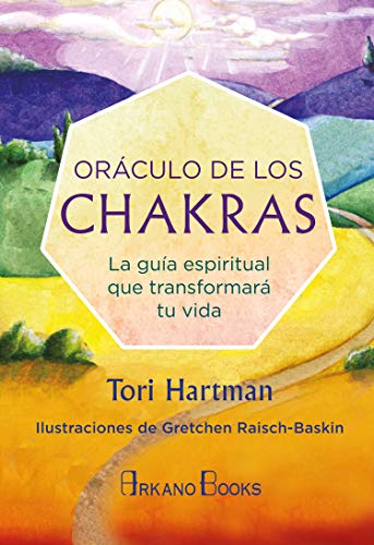 Oráculo de los chakras. La guía espiritual que transformará tu vida