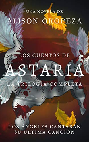 PACK - Los Cuentos de Astaria: LA COLECCIÓN COMPLETA