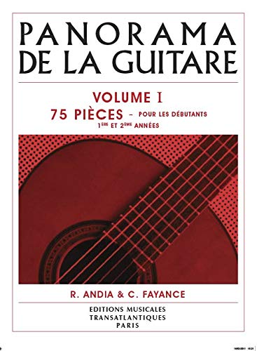 Panorama De La Guitare - Vol. 1: 75 PieCes Pour Les DeButants, 1eRe Et 2eMe AnneEs