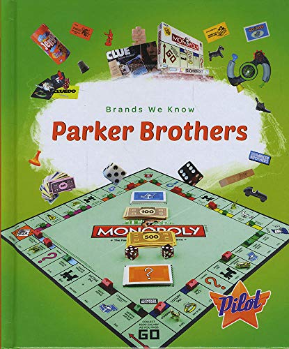 Parker Brothers (Brands We Know)