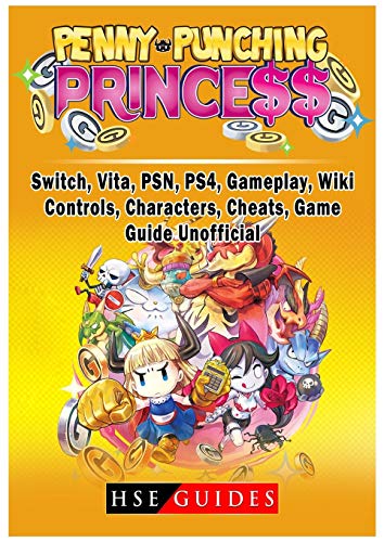 Penny Punching Princess, Switch, Vita, PSN, PS4, Gameplay, Wiki, Controls, Characters, Cheats, Game Guide Unofficial