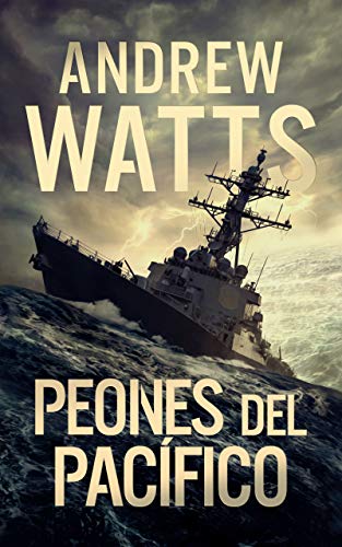 Peones del Pacífico (Los planificadores de la guerra  nº 3)