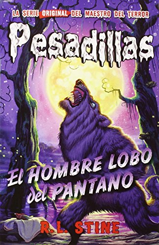 Pesadillas 7. El Hombre Lobo Del Pantano