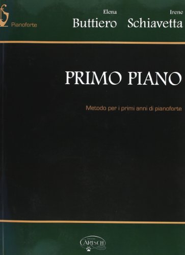 Primo piano. Metodo per i primi anni di pianoforte