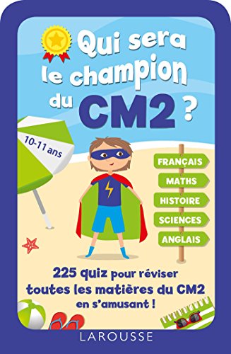 Qui sera le champion du CM2 ? (Qui sera le champion ? Ecole primaire)