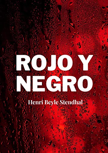 Rojo y negro: Libro Completo (Recomendado)