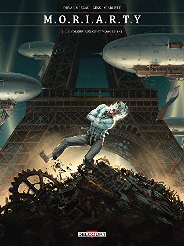 Sherlock Holmes - Les Chroniques de Moriarty, Tome 3 : Le voleur aux cent visages (Néopolis)