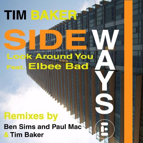 Sideways - Look Around You (Ben Sims and Paul Mac Remix)