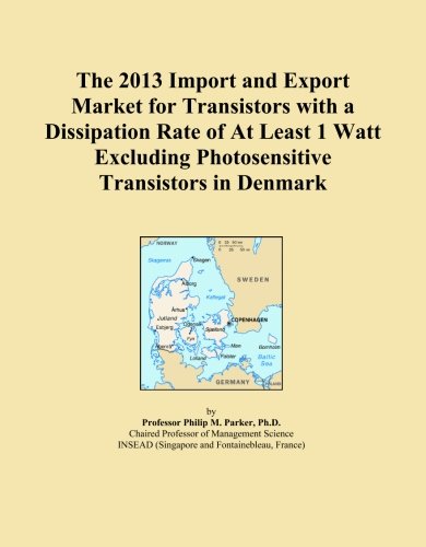 The 2013 Import and Export Market for Transistors with a Dissipation Rate of At Least 1 Watt Excluding Photosensitive Transistors in Denmark