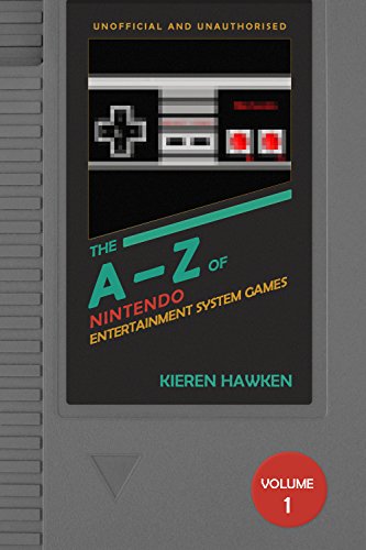 The A-Z of NES Games: Volume 1 (The A-Z of Retro Gaming) (English Edition)