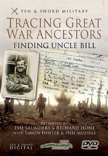 Tracing Your WW1 Ancestors - Finding Uncle Bill [DVD] [Reino Unido]