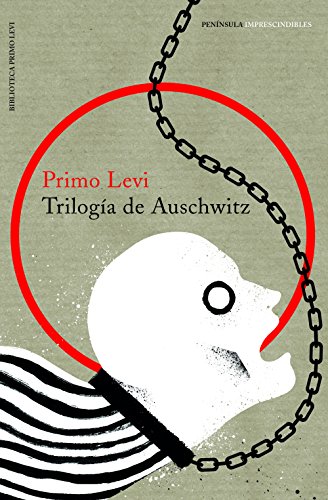 Trilogía de Auschwitz (IMPRESCINDIBLES)