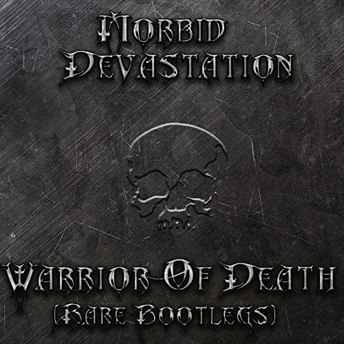 Warriors of Death (Rare Bootlegs)