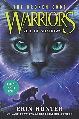 Warriors: The Broken Code #3: Veil of Shadows