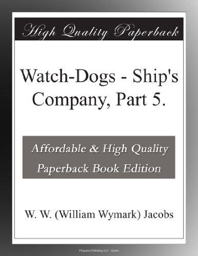 Watch-Dogs - Ship's Company, Part 5.