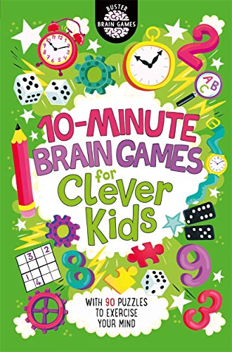 10-Minute Brain Games for Clever Kids (Buster Brain Games) [Idioma Inglés]