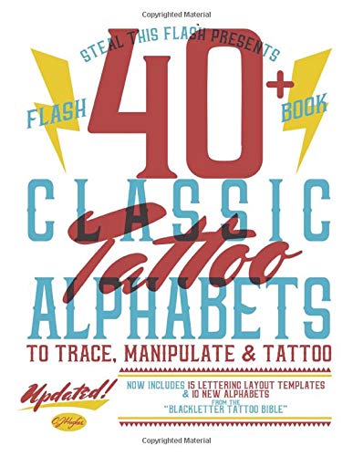 40 Classic Tattoo Lettering Alphabets - Steal This Flash Presents