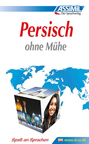 ASSiMiL Persisch ohne Mühe - Lehrbuch - Niveau A1-B2: Selbstlernkurs in deutscher Sprache (Sans peine)