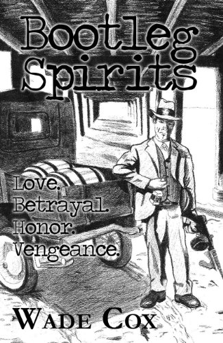 Bootleg Spirits (English Edition)