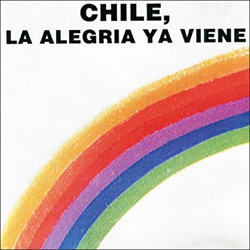 Chile, La Alegría Ya Viene (Versión Jazz Fusión)