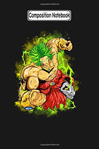 Composition Notebook: Broly Legend Dragonball Z Notebook - Journal Notebook Blank Lined Ruled 6x9 100 Pages.pdf