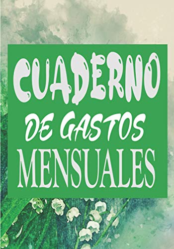 CUADERNO DE GASTOS MENSUALES: Libro de cuentas | gestiona tus ingresos y gastos con el planificador de presupuestos | Mensual | Rastreador de facturas ... | Diario de caja de facturas y compras